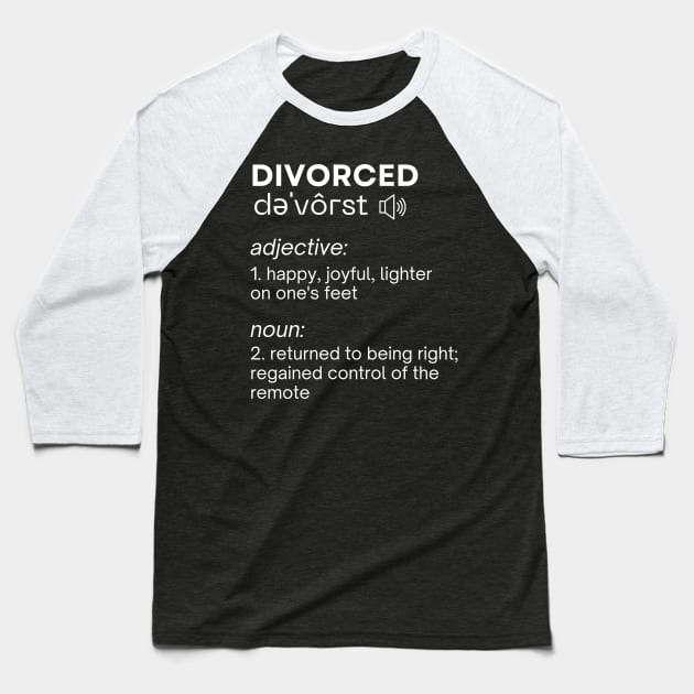 Divorced Dictionary definition [white] Baseball T-Shirt by Blended Designs